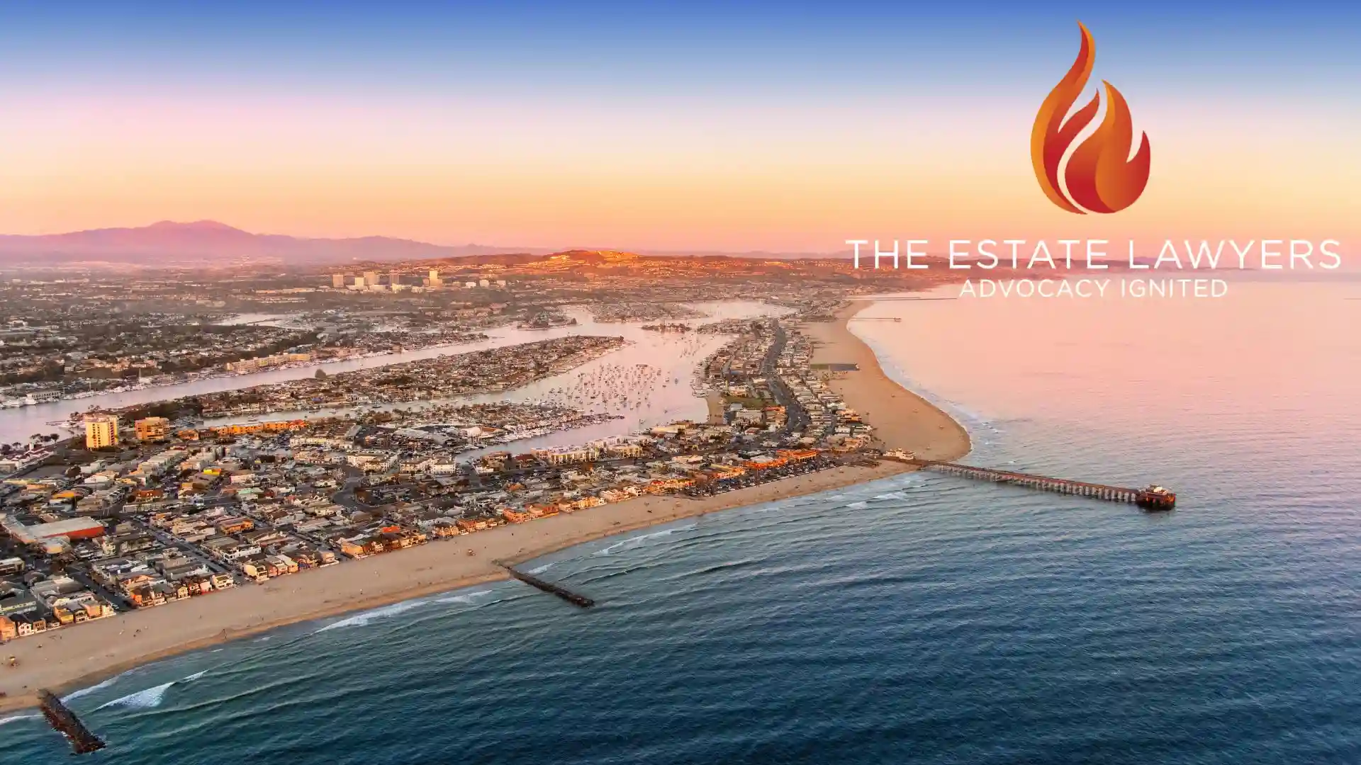 Aerial view of Newport Beach, CA where residents need probate litigation services.